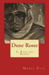 Dune Rosse – Il Rais del Kinda di Maria Pace
