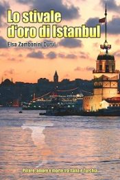 Lo Stivale d’oro di Istanbul di Elsa Zambonini