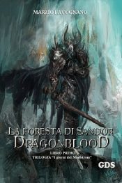 La foresta di Sandor – Dragonblood di Marzio Favognano