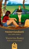 #mineviandanti sull’Appia antica di Valentina Barile