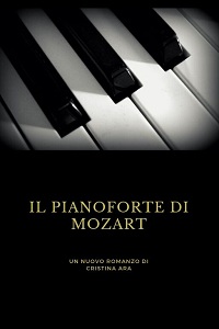 Il Pianoforte di Mozart di Cristina Ara