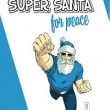 Super Santa for Peace di Stefano Labbia