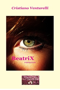 BeatriX di Cristiano Venturelli