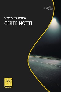 Certe notti di Simonetta Ronco