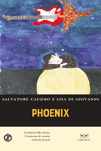 “Phoenix” di Lisa Di Giovanni e Salvatore Cafiero, quello che la Musica può davvero fare