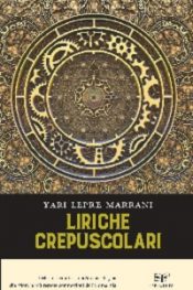 Liriche Crepuscolari di Yari Lepre Marrani