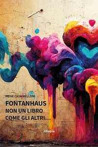 Fontanhaus non un libro come gli altri di Irene Licia Melloni