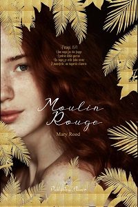 Mary Rood presenta il romanzo “Moulin rouge”